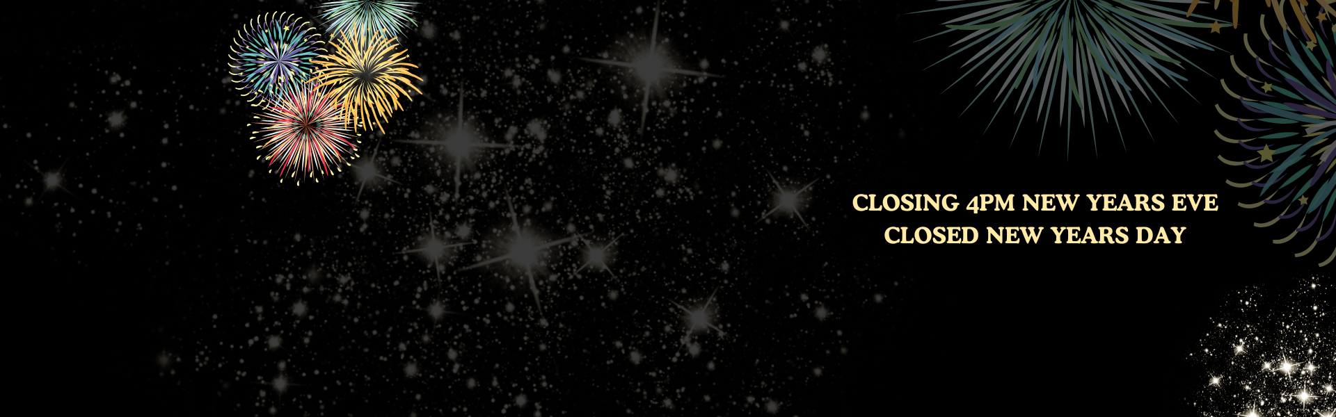 close 4pm news year eve, closed new years day