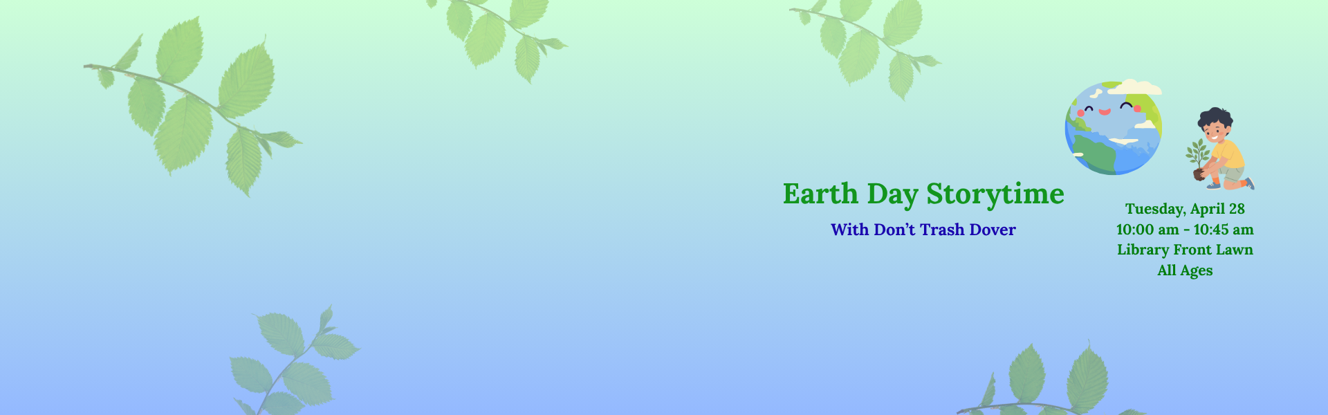Special Earth Day Storytime w/ Don't Trash Dover April 28 library front lawn 10am