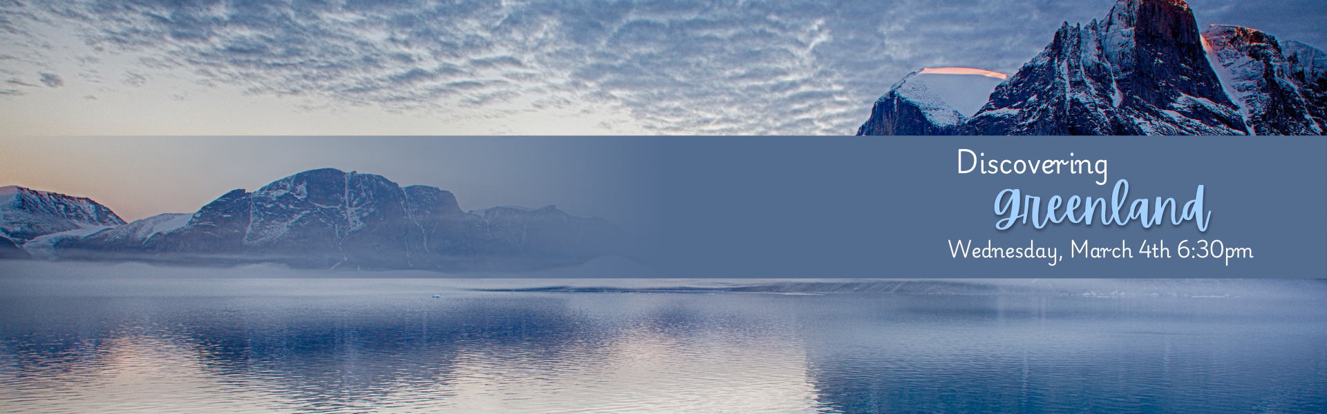 discovering greenland march 4th 6:30pm